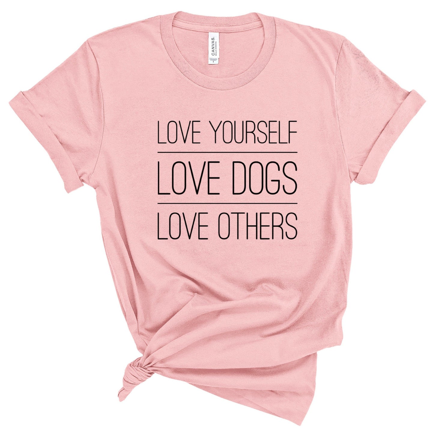 Love Yourself, Dogs, and Others