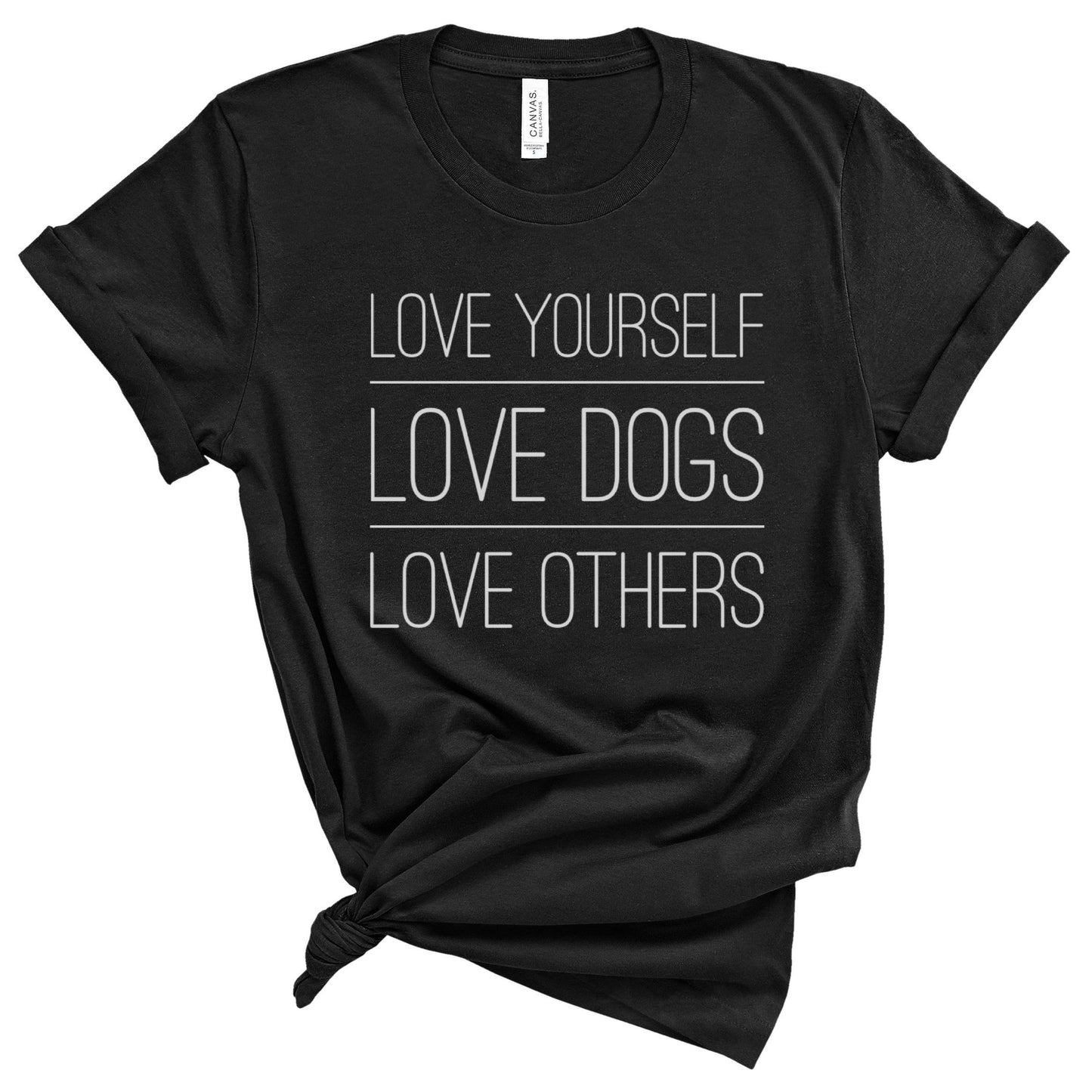 Love Yourself, Dogs, and Others