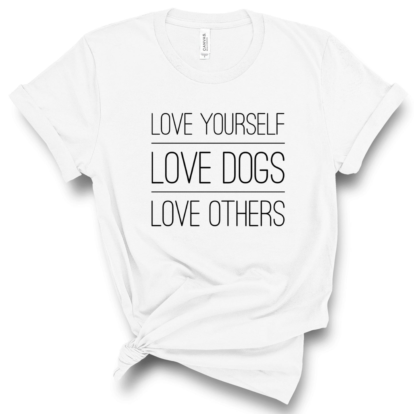 Love Yourself, Dogs, and Others