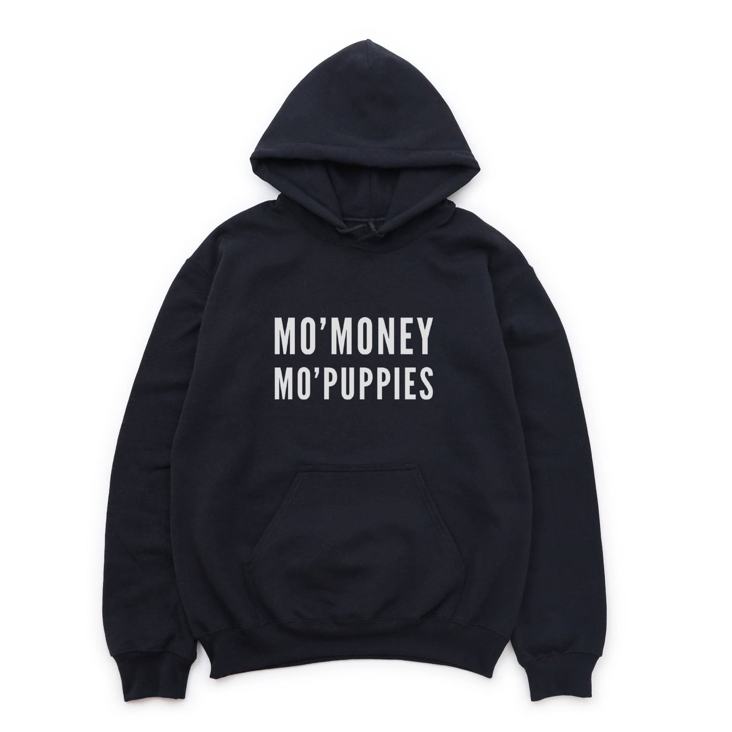 Mo Money Mo Puppies Hoodie