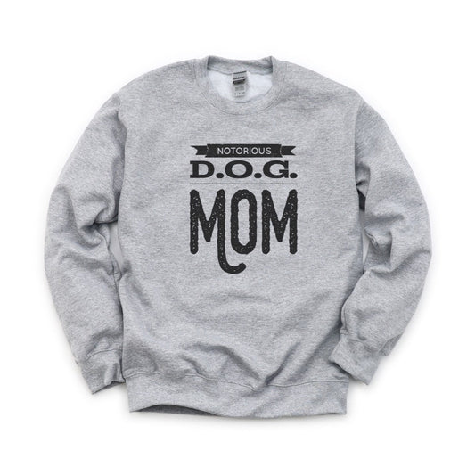Notorious D.O.G. Mom Sweatshirt