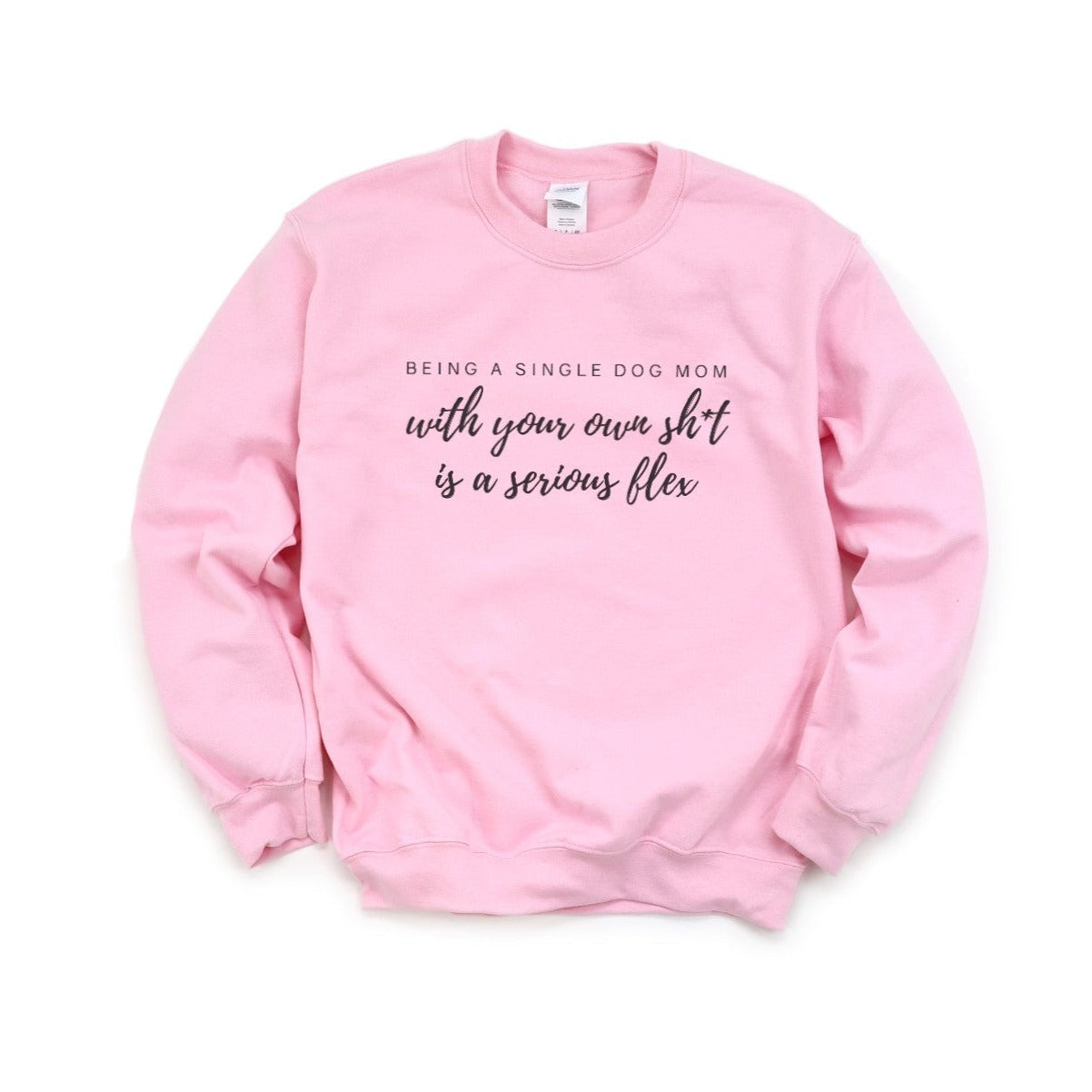 The Single Dog Mom Flex Sweatshirt