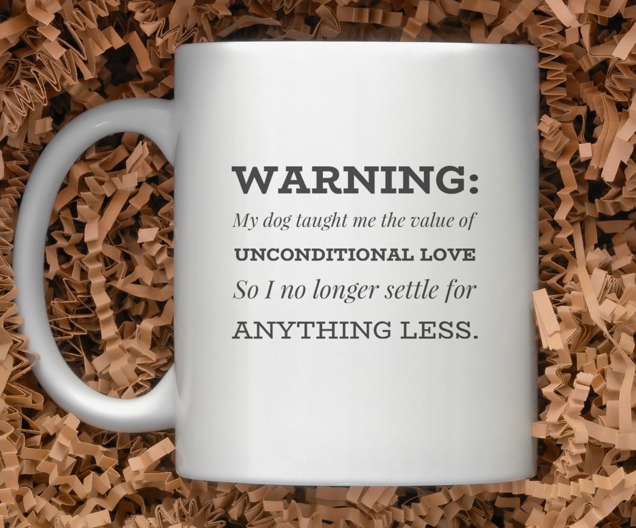 Warning Conditional Love Only Mug