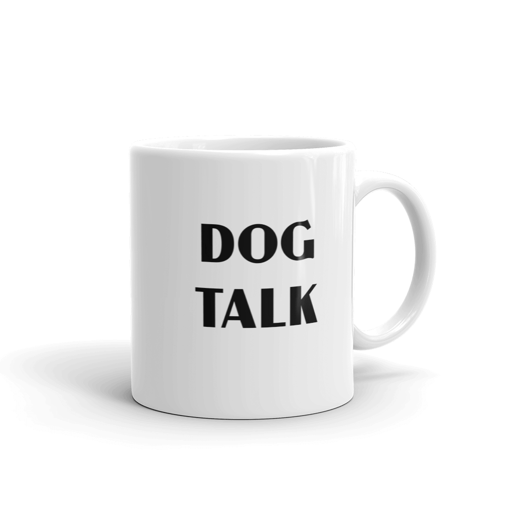 Dog Talk Mug