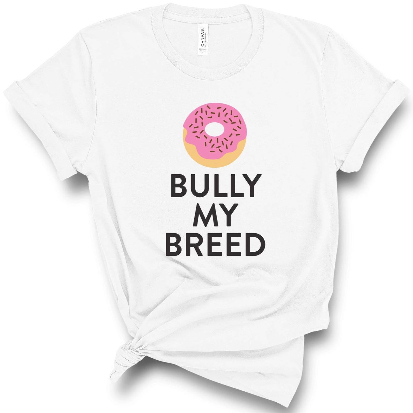 dog with mom, donut, white t-shirt, don't bully my dog