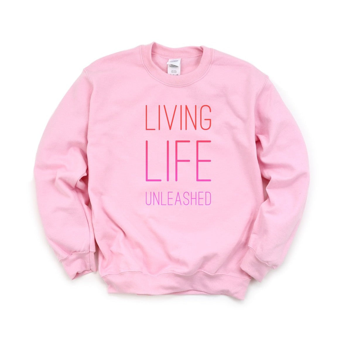 Living Life Unleashed Sweatshirt
